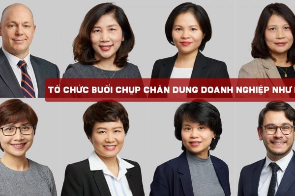 Tổ chức buổi chụp chân dung doanh nghiệp như nào?